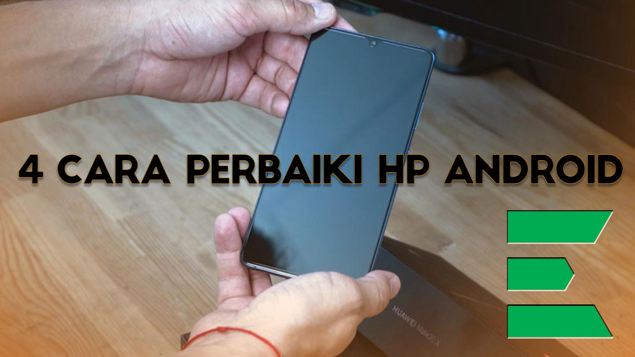 4 Cara Fresh Perbaiki HP Android Tidak Bisa Nyala, Terbukti!